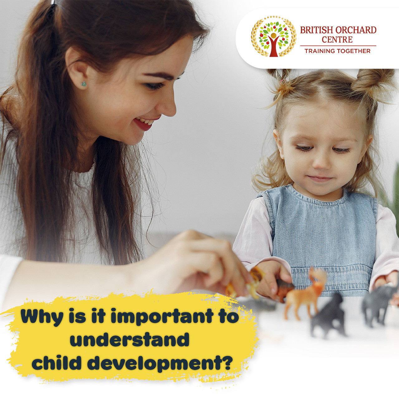 Why itâ€™s important to understand child development?